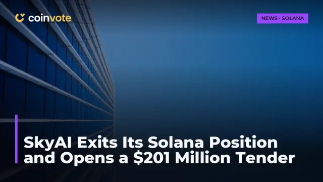 SkyAI Exits Its Solana Position and Opens a $201 Million Tender