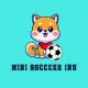 Mini Soccer Inu