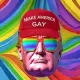 Make America Gay