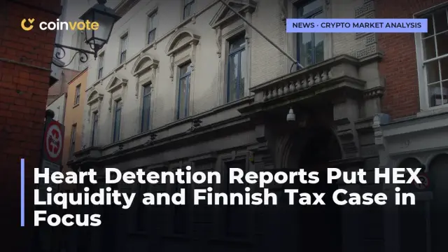 Heart Detention Reports Put HEX Liquidity and Finnish Tax Case in Focus