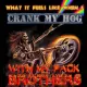 CRANK MY HOG