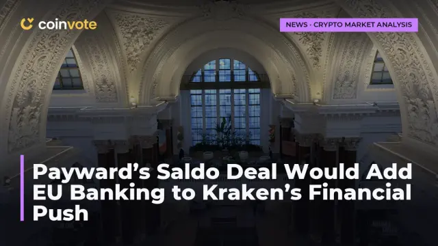 Payward’s Saldo Deal Would Add EU Banking to Kraken’s Financial Push