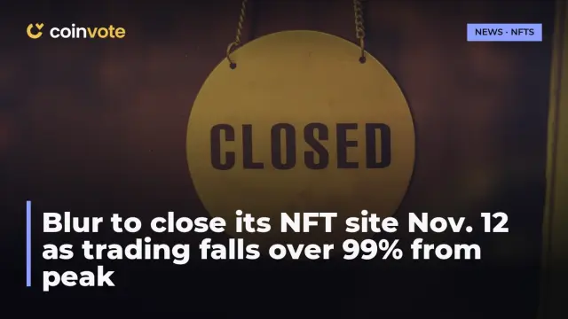 Blur to close its NFT site Nov. 12 as trading falls over 99% from peak