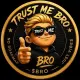 Trustmebro