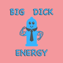 BigDickEnergy