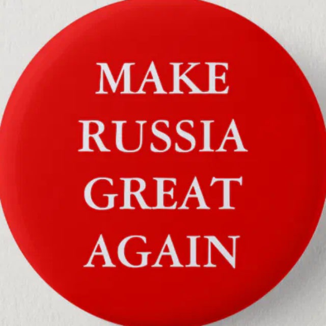 MAKE RUSSIA GREAT AGAIN