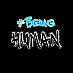 BEING HUMAN