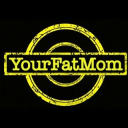 YourFatMom