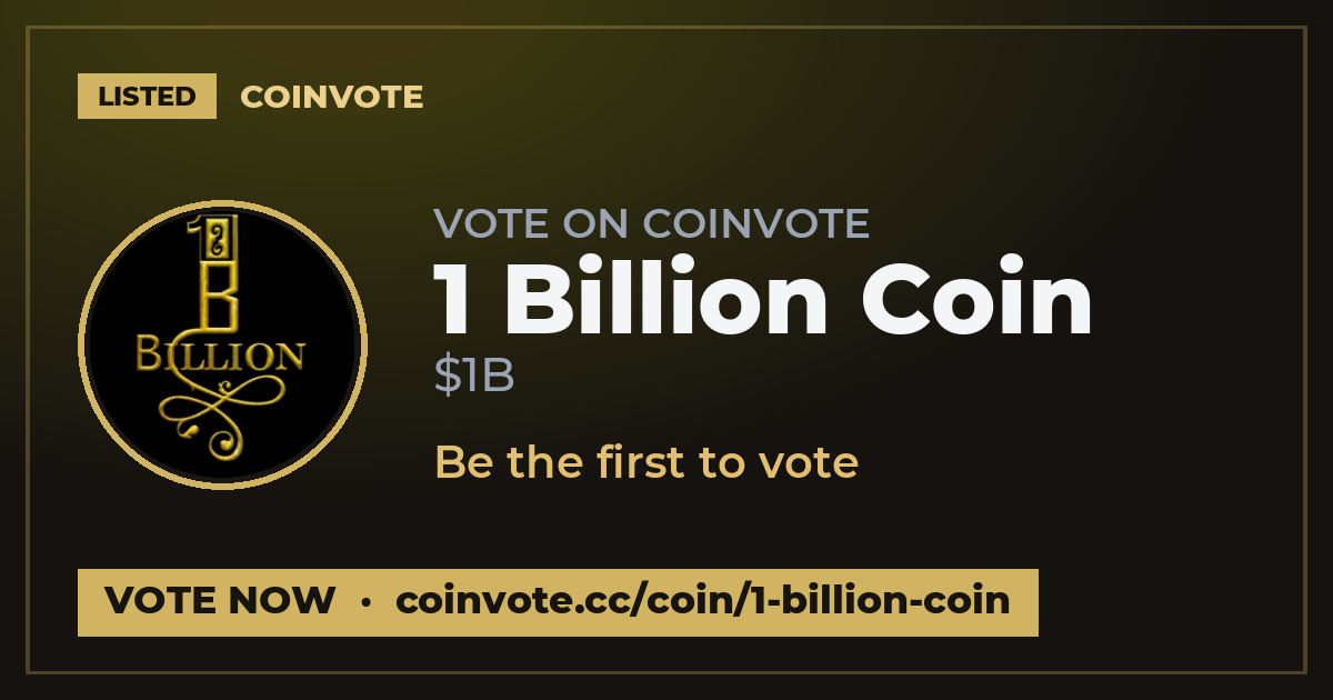 1 Billion Coin (1B, 0 Votes): Live Chart, Latest News, and Community ...