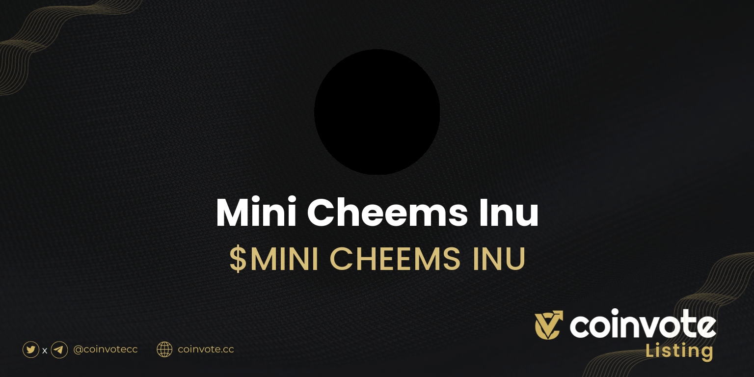 Mini Cheems Inu (MINI CHEEMS INU, 0 Votes): Live Chart, Latest News ...