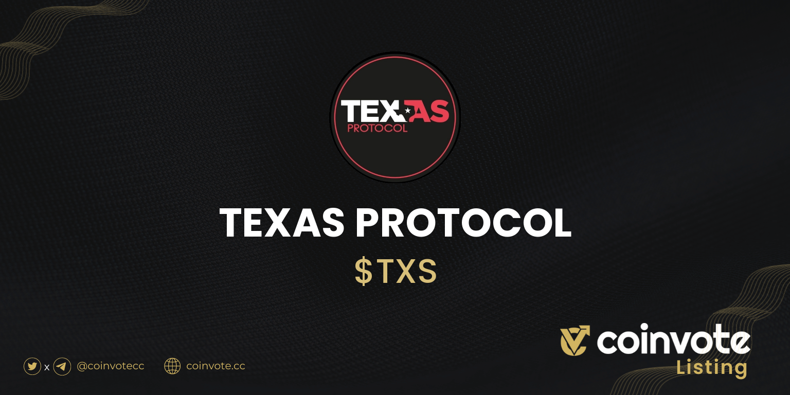 TEXAS PROTOCOL (TXS, 0 Votes): Live Chart, Latest News, and Community ...