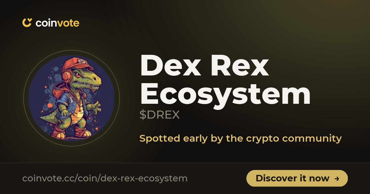 Dex Rex Dex Rex Ecosystem (DREX, 20 Votes): Live Chart, Latest News, and ...
