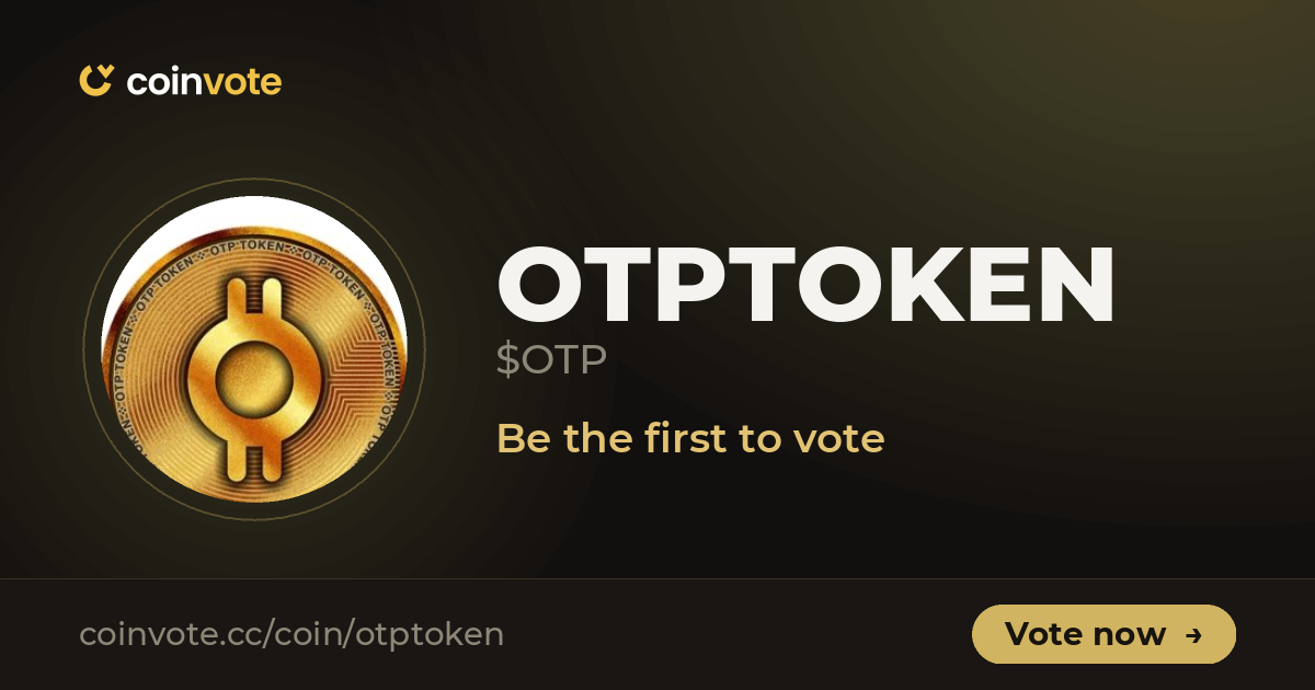 OTPTOKEN (OTP): Early Gem Signals, Chart & Community Momentum | Coinvote
